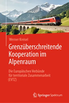 Kreisel |  Grenzüberschreitende Kooperation im Alpenraum | eBook | Sack Fachmedien