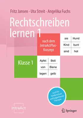 Jansen / Streit / Fuchs |  Rechtschreiben lernen 1 nach dem IntraActPlus-Konzept | Buch |  Sack Fachmedien