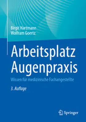Hartmann / Goertz |  Arbeitsplatz Augenpraxis | eBook | Sack Fachmedien