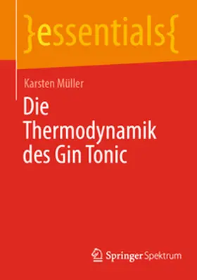Müller | Die Thermodynamik des Gin Tonic | E-Book | sack.de