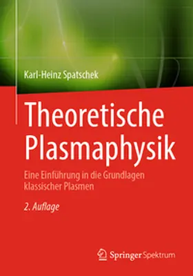Spatschek |  Theoretische Plasmaphysik | eBook | Sack Fachmedien