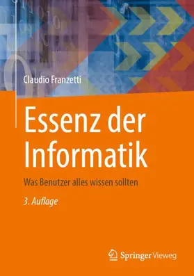 Franzetti | Essenz der Informatik | Buch | 978-3-662-71427-0 | www2.sack.de