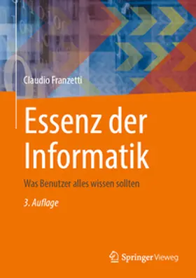 Franzetti |  Essenz der Informatik | eBook | Sack Fachmedien