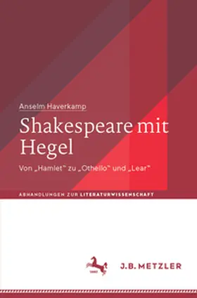 Haverkamp |  Shakespeare mit Hegel | eBook | Sack Fachmedien