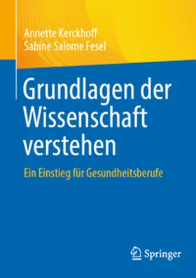 Kerckhoff / Fesel |  Grundlagen der Wissenschaft verstehen | eBook | Sack Fachmedien