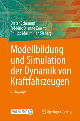 Schramm / Kracht / Sieberg | Modellbildung und Simulation der Dynamik von Kraftfahrzeugen | Buch | 978-3-662-71511-6 | sack.de