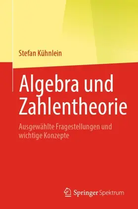 Kühnlein |  Algebra und Zahlentheorie | Buch |  Sack Fachmedien