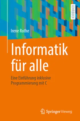 Rothe |  Informatik für alle | eBook | Sack Fachmedien