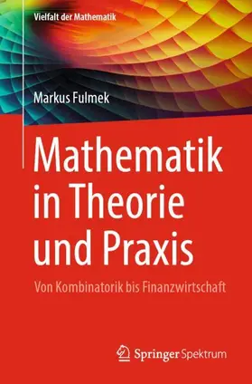 Fulmek |  Mathematik in Theorie und Praxis | Buch |  Sack Fachmedien