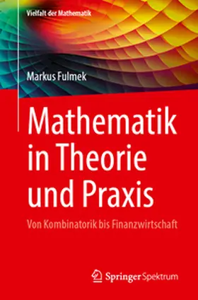 Fulmek |  Mathematik in Theorie und Praxis | eBook | Sack Fachmedien