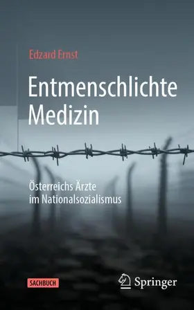 Ernst |  Entmenschlichte Medizin | Buch |  Sack Fachmedien