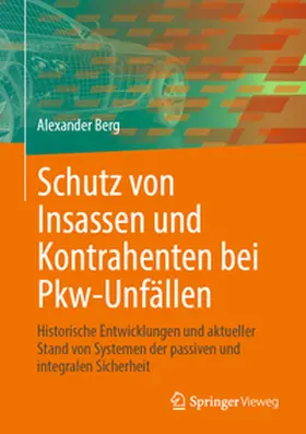 Berg |  Schutz von Insassen und Kontrahenten bei Pkw-Unfällen | eBook | Sack Fachmedien