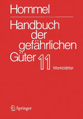 Holzhäuser |  Handbuch der gefährlichen Güter. Band 11: Merkblätter 4136-4577 | Buch |  Sack Fachmedien