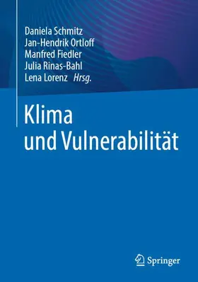 Schmitz / Ortloff / Fiedler |  Klima und Vulnerabilität | Buch |  Sack Fachmedien
