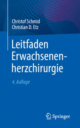 Schmid / Etz |  Leitfaden Erwachsenenherzchirurgie | eBook | Sack Fachmedien