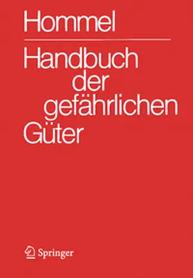 Holzhäuser |  Handbuch der gefährlichen Güter. Gesamtwerk: Merkblätter 1-4576. Erläuterungen I und II. Transport- und Gefahrenklassen. Gruppenmerkblätter | Buch |  Sack Fachmedien