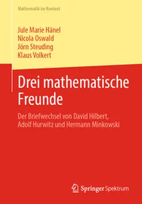 Hänel / Oswald / Steuding |  Drei mathematische Freunde | eBook | Sack Fachmedien