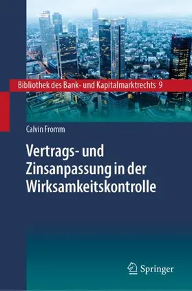Fromm |  Vertrags- und Zinsanpassung in der Wirksamkeitskontrolle | Buch |  Sack Fachmedien