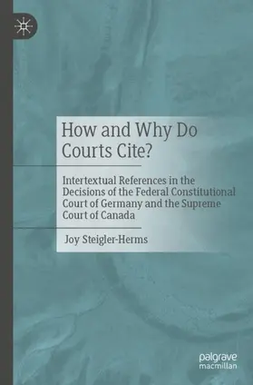 Steigler-Herms | How and Why Do Courts Cite? | Buch | 978-3-662-71933-6 | www2.sack.de