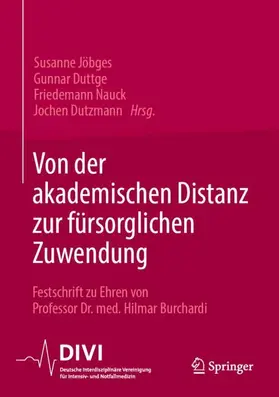 Jöbges / Duttge / Nauck |  Von der akademischen Distanz zur fürsorglichen Zuwendung | Buch |  Sack Fachmedien