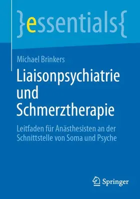 Brinkers |  Liaisonpsychiatrie und Schmerztherapie | Buch |  Sack Fachmedien