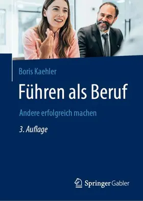 Kaehler |  Führen als Beruf | Buch |  Sack Fachmedien