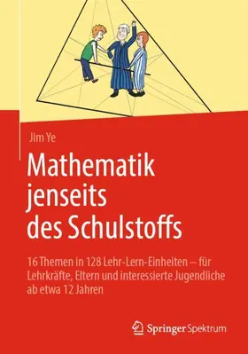 Ye |  Mathematik jenseits des Schulstoffs | Buch |  Sack Fachmedien