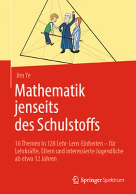 Ye |  Mathematik jenseits des Schulstoffs | eBook | Sack Fachmedien