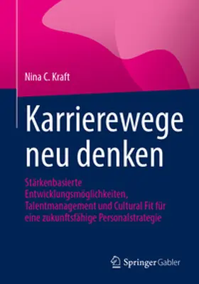 Kraft |  Karrierewege neu denken | eBook | Sack Fachmedien