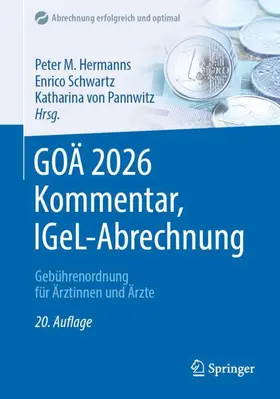 Hermanns / Schwartz / von Pannwitz |  GOÄ 2026 Kommentar, IGeL-Abrechnung | Buch |  Sack Fachmedien