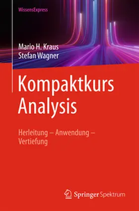 Kraus / Wagner |  Kompaktkurs Analysis | eBook | Sack Fachmedien