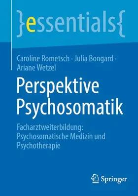 Rometsch / Bongard / Wetzel |  Perspektive Psychosomatik | Buch |  Sack Fachmedien