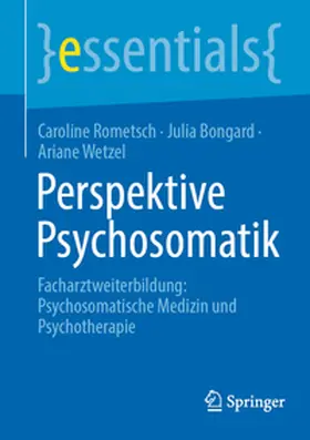 Rometsch / Bongard / Wetzel |  Perspektive Psychosomatik | eBook | Sack Fachmedien