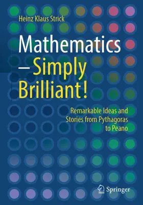 Strick | Mathematics – Simply Brilliant! | Buch | 978-3-662-72402-6 | www2.sack.de