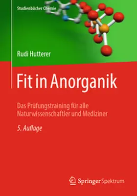 Hutterer | Fit in Anorganik | Buch | 978-3-662-72611-2 | www2.sack.de