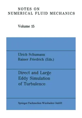 Schumann / Friedrich |  Direct and Large Eddy Simulation of Turbulence | Buch |  Sack Fachmedien