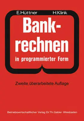 Hüttner / Klink | Bankrechnen in programmierter Form | E-Book | sack.de