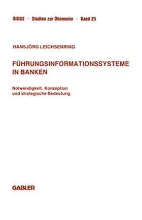 Leichsenring |  Führungsinformationssysteme in Banken | eBook | Sack Fachmedien