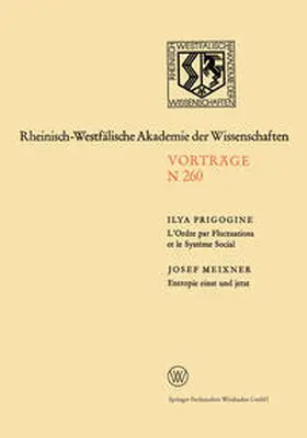 Prigogine / Meixner |  L’Ordre par Fluctuations et le Système Social / Entropie einst und jetzt | eBook | Sack Fachmedien