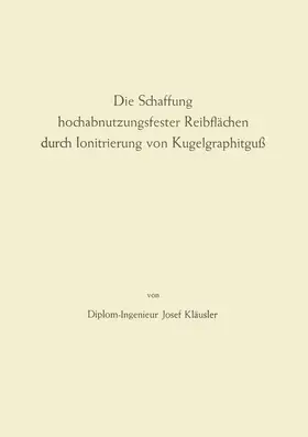 Fink |  Die Schaffung hochabnutzungsfester Reibflächen durch Ionitrierung von Kugelgraphitguß | Buch |  Sack Fachmedien