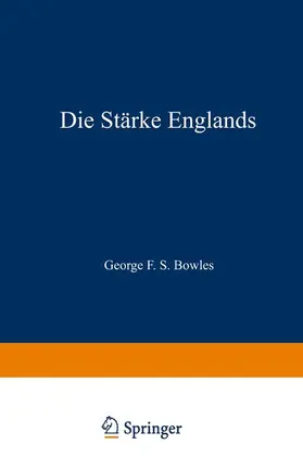 Bowles | Die Stärke Englands | Buch | 978-3-663-00325-0 | sack.de