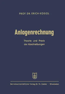 Kosiol |  Anlagenrechnung | Buch |  Sack Fachmedien