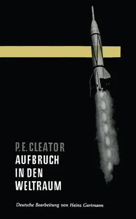 Cleator |  Aufbruch in den Weltraum | Buch |  Sack Fachmedien