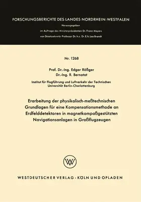 Rößger |  Erarbeitung der physikalisch-meßtechnischen Grundlagen für eine Kompensationsmethode an Erdfelddetektoren in magnetkompaßgestützten Navigationsanlagen in Großflugzeugen | Buch |  Sack Fachmedien