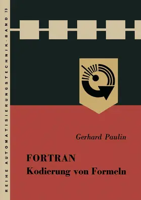 Paulin |  FORTRAN, Kodierung von Formeln | Buch |  Sack Fachmedien