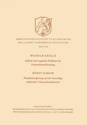 Krelle |  Gelöste und ungelöste Probleme der Unternehmensforschung / Produktionsplanung auf der Grundlage technischer Verbrauchsfunktionen | Buch |  Sack Fachmedien