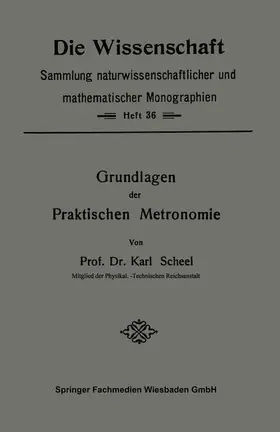Scheel |  Grundlagen der Praktischen Metronomie | Buch |  Sack Fachmedien