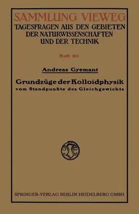 Gyemant |  Grundzüge der Kolloidphysik | Buch |  Sack Fachmedien