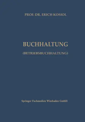 Kosiol |  Kalkulatorische Buchhaltung (Betriebsbuchhaltung) | Buch |  Sack Fachmedien