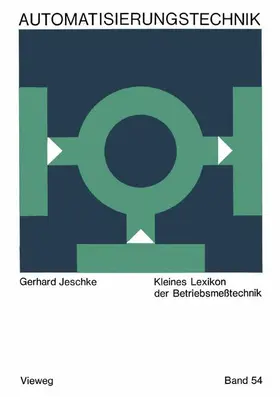 Jeschke |  Kleines Lexikon der Betriebsmeßtechnik | Buch |  Sack Fachmedien